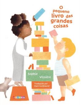 Pequeno livro das grandes coisas, O
