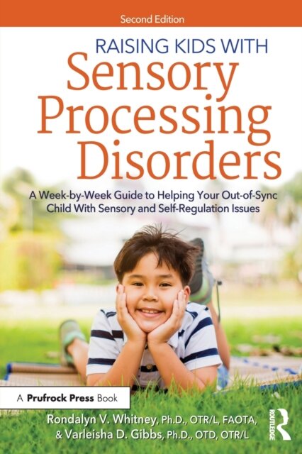 Raising Kids With Sensory Processing Disorders