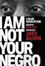 I Am Not Your Negro (Film)