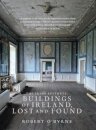 The Irish Aesthete: Buildings of Ireland, Lost and Found