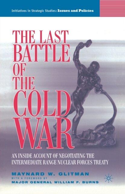 The Last Battle of the Cold War