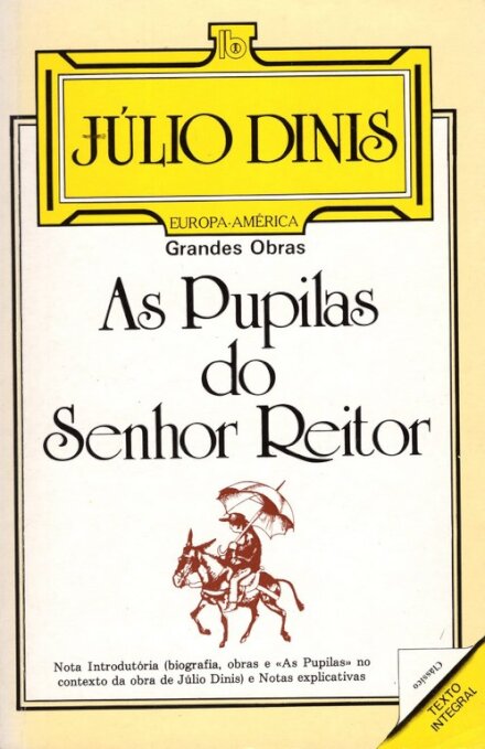 As Pupilas Do Senhor Reitor