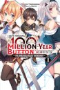 I Kept Pressing the 100-Million-Year Button and Came Out on Top, Vol. 1 (light novel)