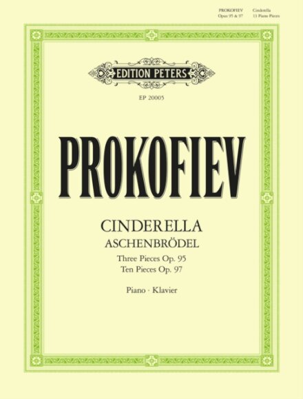 Cinderella: 13 Pieces for Piano Op. 95, Op. 97 (Aschenbrodel)