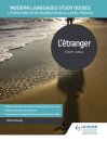 Modern Languages Study Guides: L'etranger