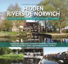 Hidden Riverside Norwich