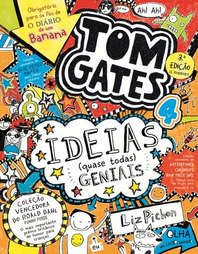 Tom Gates 4: Ideias (Quase Todas) Geniais