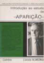 Introdução ao Estudo de «Aparição»