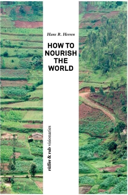 How to Nourish the World