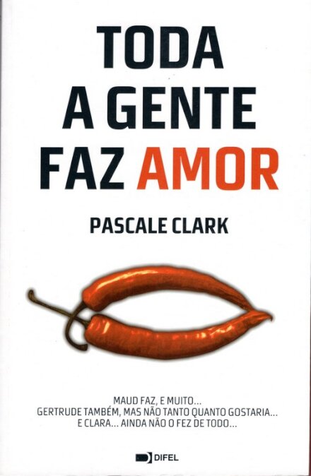 Toda A Gente Faz Amor