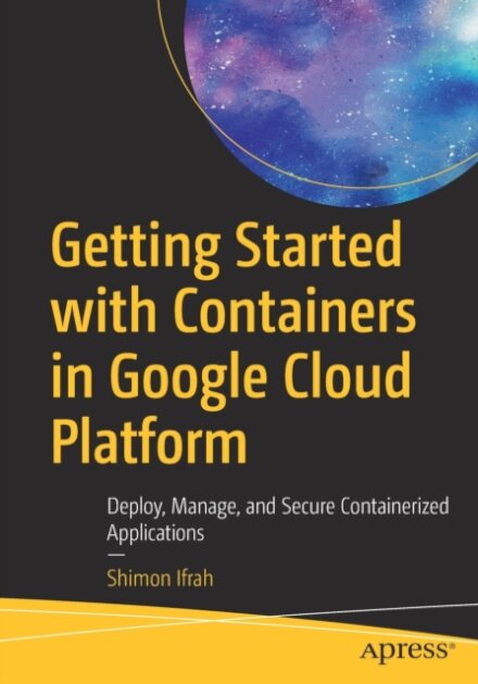 Getting Started with Containers in Google Cloud Platform