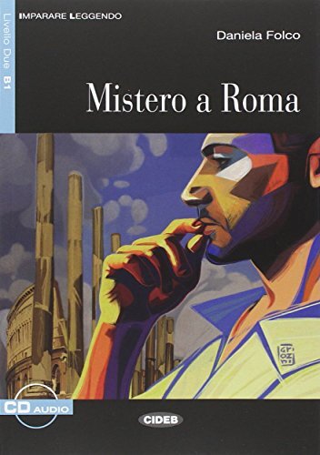 Mistero a Roma. Con CD Audio
