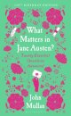 What Matters in Jane Austen?