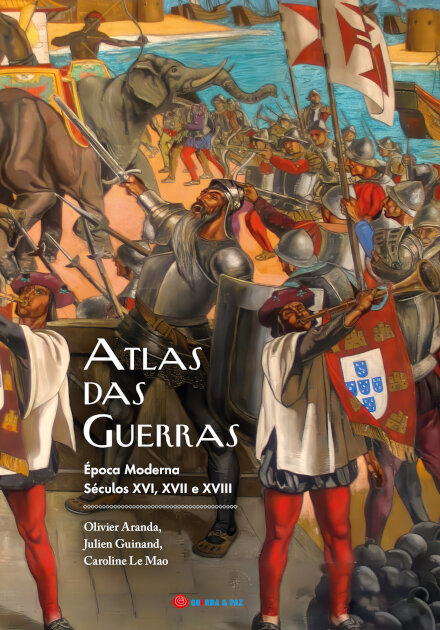 Atlas Das Guerras: Época Moderna