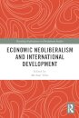 Economic Neoliberalism and International Development