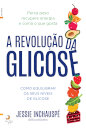 A Revolução da Glicose
