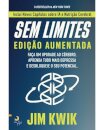 Sem Limites - Faça um Upgrade ao Cérebro, Aprenda Tudo Mais Depressa e desbloqueie o seu Potencial