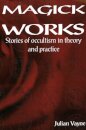 Magick Works