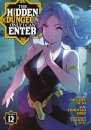 The Hidden Dungeon Only I Can Enter (Manga) Vol. 12