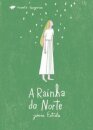 A Rainha do Norte