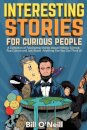 Interesting Stories For Curious People