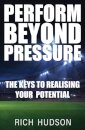 Perform Beyond Pressure