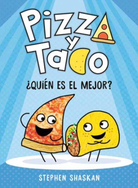 Pizza y Taco: ?Qui?n es el mejor?