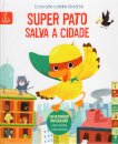 Eu Escolho a Minha História! Super Pato Salva a Cidade