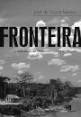 Fronteira: a degradação do outro nos confins do humano