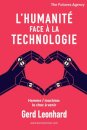 L'Humanite Face a la Technologie