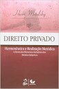 Direito Privado Hermenêutica E Realização Metódica