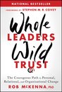 Whole Leaders, Wild Trust