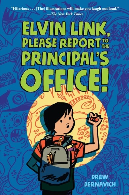 Elvin Link, Please Report to the Principal's Office!