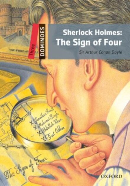 Dominoes, New Edition 3: Sherlock Holmes: The Sign of Four