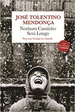 Nenhum Caminho Será Longo