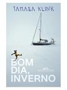 Bom Dia, Inverno