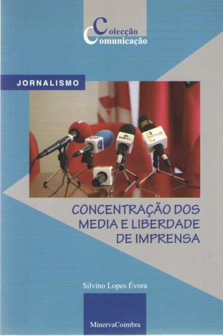 Concentração dos Média e Liberdade de Imprensa
