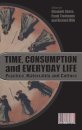 Time, Consumption and Everyday Life