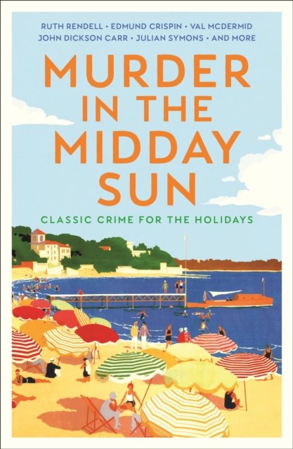 Murder In The Midday Sun
