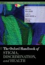 The Oxford Handbook of Stigma, Discrimination, and Health