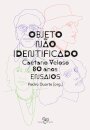 Objeto Não Identificado: Caetano Veloso 80 Anos: Ensaios
