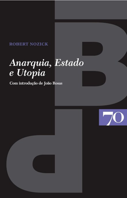 Anarquia, Estado e Utopia