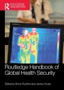 Routledge Handbook of Global Health Security