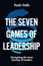The Seven Games of Leadership