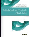 Intervenção Psicológica com Pessoas Autistas Adultas