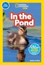 In the Pond (National Geographic Kids Readers, Pre-Reader)