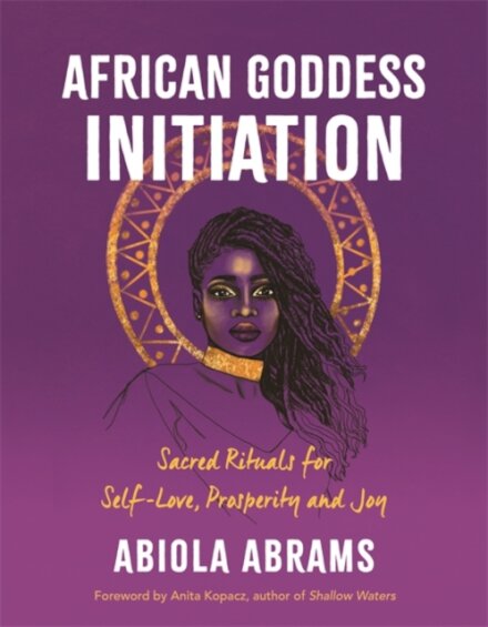 African Goddess Initiation