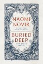 Buried Deep and Other Stories
