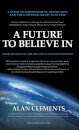 A Future To Believe In