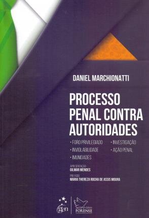 Processo Penal Contra Autoridades